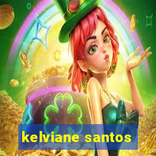 kelviane santos